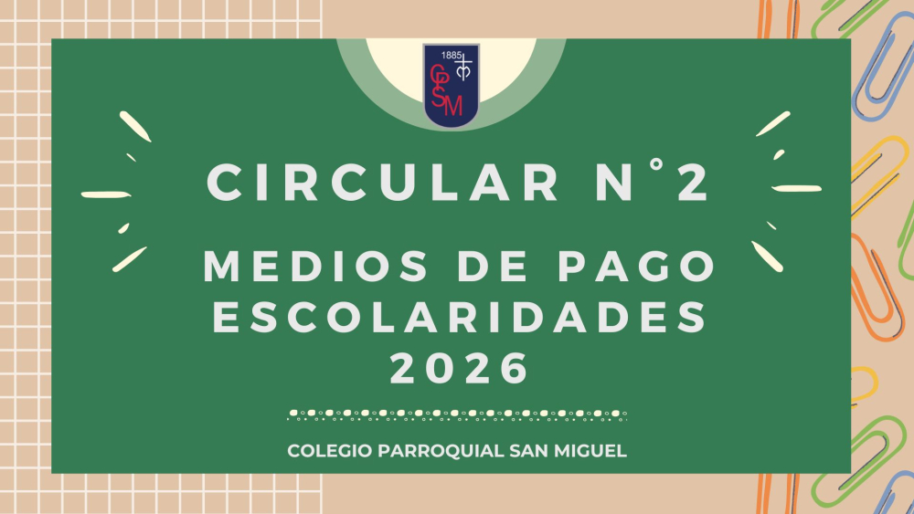 Circular N°2 - Medios de pago escolaridad 2026