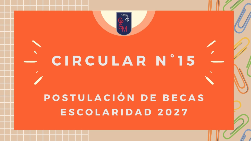 Circular N°15 - Becas de escolaridad 2027
