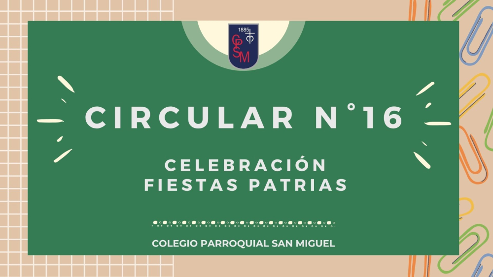 Circular N°16 - Celebraciones de Fiestas Patrias