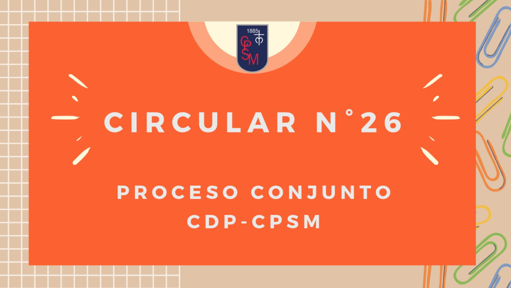 Circular N°26 - Proceso conjunto CDP-CPSM 